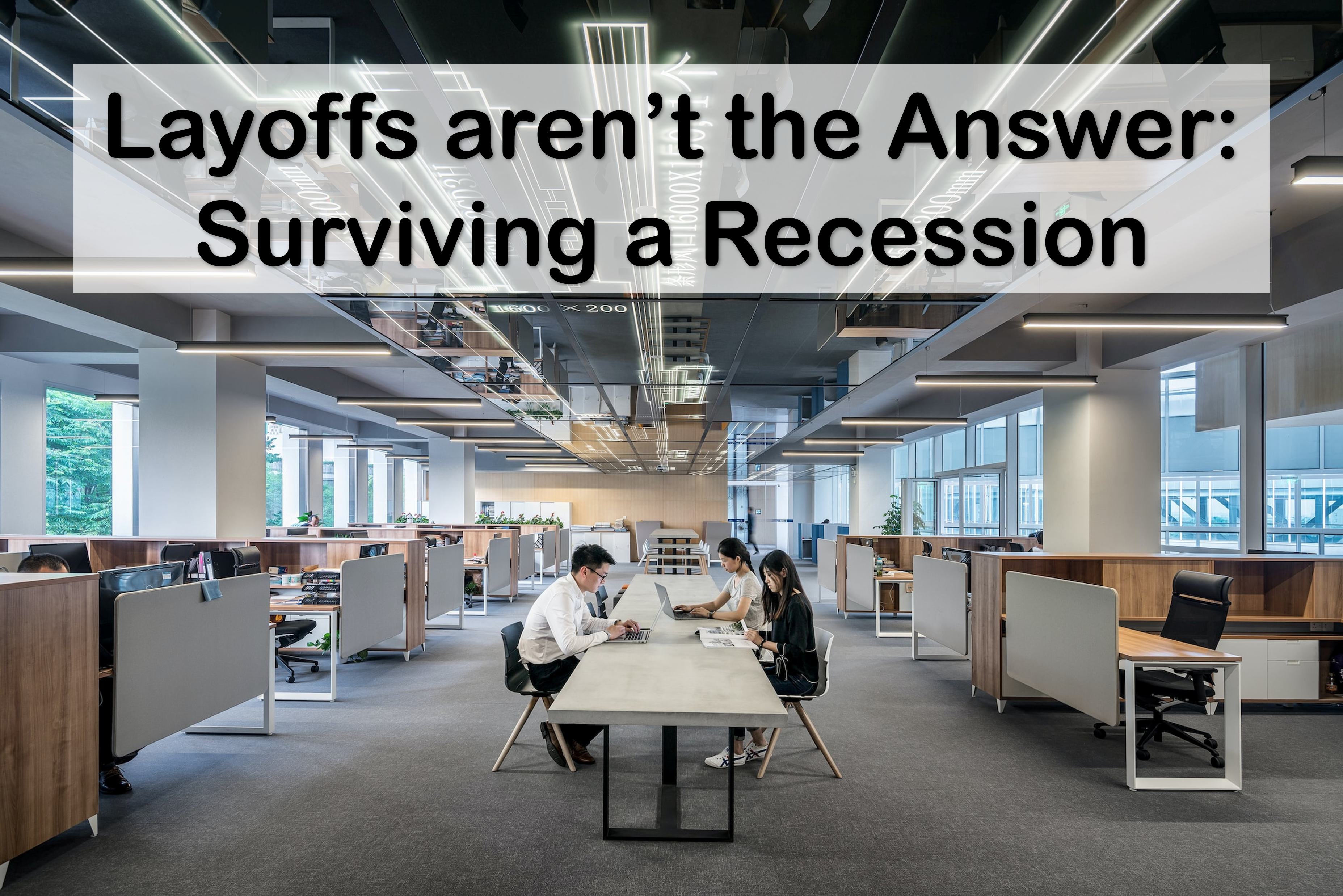 Layoffs aren't the answer picture